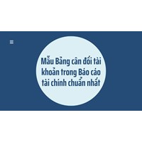 Mẫu Bảng cân đối tài khoản trong Báo cáo tài chính chuẩn nhất