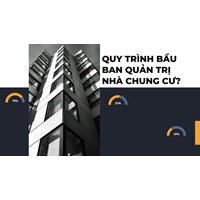 Quy trình bầu ban quản trị nhà chung cư?