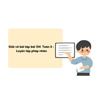 Giải vở bài tập bài 154 Toán 5 : Luyện tập phép nhân