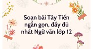 Soạn bài Tây Tiến ngắn gọn, đầy đủ nhất Ngữ văn lớp 12