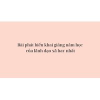 Bài phát biểu khai giảng năm học của lãnh đạo xã hay nhất