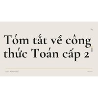 Tóm tắt về công thức Toán cấp 2