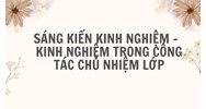 Sáng kiến kinh nghiệm - kinh nghiệm trong công tác chủ nhiệm lớp