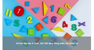 Vở bài tập lớp 4 Toán  bài 103 Quy đồng mẫu các phân số