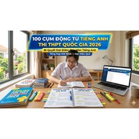 100 Cụm động từ Tiếng Anh thi THPT Quốc gia