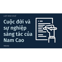 Cuộc đời và sự nghiệp sáng tác của Nam Cao