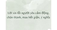 Lời xin lỗi người yêu cảm động, chân thành, mau hết giận, ý nghĩa