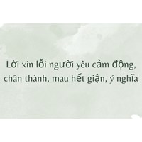 Lời xin lỗi người yêu cảm động, chân thành, mau hết giận, ý nghĩa