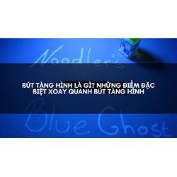 Bút tàng hình là gì? Những điểm đặc biệt xoay quanh bút tàng hình