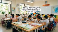 Bài tập điền ch hay tr Tiếng Việt lớp 2 có đáp án chi tiết nhất