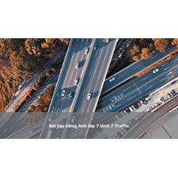 Bài tập tiếng Anh lớp 7 Unit 7 Traffic