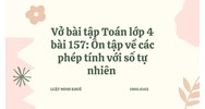Vở bài tập Toán lớp 4 bài 157: Ôn tập về các phép tính với số tự nhiên