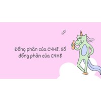 Đồng phân của C4H8. Số đồng phân của C4H8
