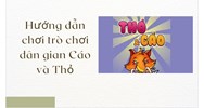 Hướng dẫn chơi trò chơi dân gian Cáo và Thỏ