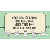 Cách sửa lỗi không kích hoạt được Viber trên điện thoại cực hiệu quả