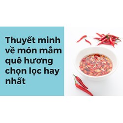Thuyết minh về món mắm quê hương chọn lọc hay nhất
