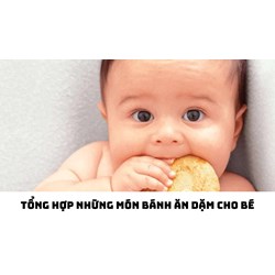 Tổng hợp những món bánh ăn dặm cho bé