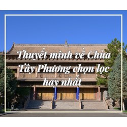 Thuyết minh về Chùa Tây Phương chọn lọc hay nhất