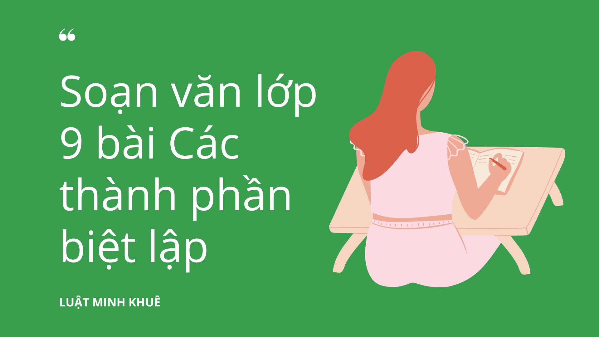 Soạn Văn Lớp 9 Bài Các Thành Phần Biệt Lập 