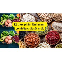 12 thực phẩm lành mạnh có nhiều chất sắt nhất