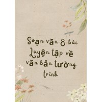 Soạn văn lớp 8 bài Luyện tập về văn bản tường trình