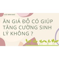 Ăn giá đỗ có giúp tăng cường sinh lý không ?
