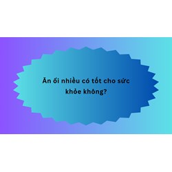 Ăn ổi nhiều có tốt cho sức khỏe không?
