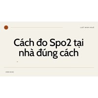 Cách đo Spo2 tại nhà đúng cách
