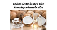 Lợi ích sức khỏe dựa trên khoa học của nước dừa