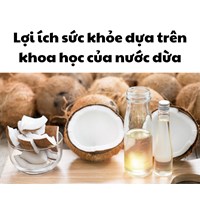 Lợi ích sức khỏe dựa trên khoa học của nước dừa