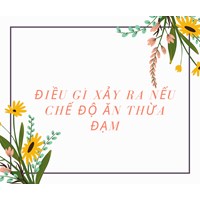 Điều gì xảy ra nếu chế độ ăn thừa đạm