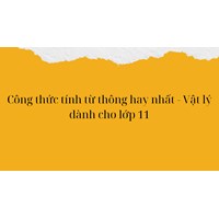 Công thức tính từ thông hay nhất - Vật lý dành cho lớp 11