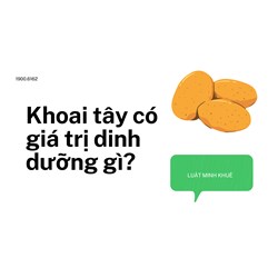 Khoai tây có giá trị dinh dưỡng gì?