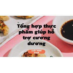 Tổng hợp thực phẩm giúp hỗ trợ cương dương