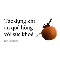 Tác dụng khi ăn quả hồng với sức khoẻ