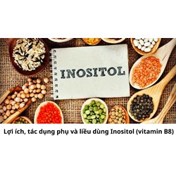 Lợi ích, tác dụng phụ và liều dùng Inositol (vitamin B8)