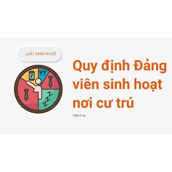 Quy định Đảng viên sinh hoạt nơi cư trú