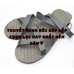 Thuyết minh đôi dép lốp chọn lọc hay nhất kèm dàn ý