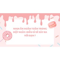 Nhịn ăn hoàn toàn trong một ngày: Điều gì sẽ xảy ra với bạn ?