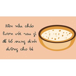 Nên nấu cháo lươn với rau gì để bổ sung dinh dưỡng cho bé