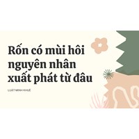 Rốn có mùi hôi nguyên nhân xuất phát từ đâu