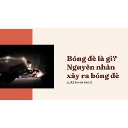 Bóng đè là gì? Nguyên nhân xảy ra bóng đè