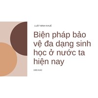 Biện pháp bảo vệ đa dạng sinh học ở nước ta hiện nay