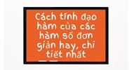 Cách tính đạo hàm của các hàm số đơn giản hay, chi tiết nhất