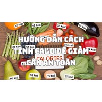 Hướng dẫn cách tính calo để giảm cân an toàn