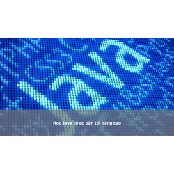 Học Java từ cơ bản tới nâng cao
