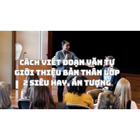 Cách viết đoạn văn tự giới thiệu bản thân lớp 2 siêu hay, ấn tượng