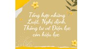 Tổng hợp những Luật, Nghị định, Thông tư về Điện lực còn hiệu lực