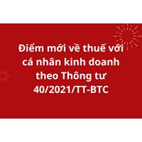 Điểm mới về thuế với cá nhân kinh doanh theo Thông tư 40/2021/TT-BTC