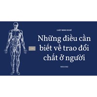 Những điều cần biết về trao đổi chất ở người